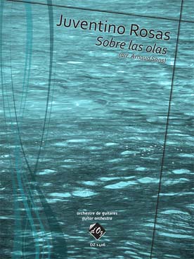 Illustration de Sobre las olas, tr. Sans pour orchestre de guitares à 8 parties dont guitare octave supérieure et guitare contrebasse