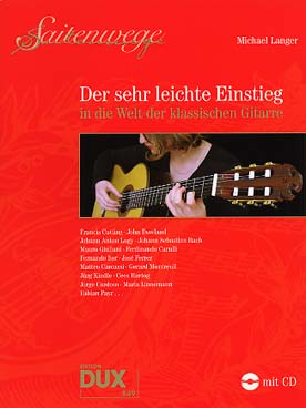 Illustration de Der EINSTIEG IN DIE WELT der Klassischen Gitarre (introduction au monde de la guitare classique), par Michael Langer - Sehr leichte (très facile) : 73 pièces