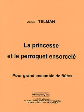 Illustration de La Princesse et le perroquet ensorcelé pour 9 flûtes