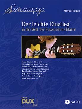 Illustration de Der EINSTIEG IN DIE WELT der Klassischen Gitarre (introduction au monde de la guitare classique), par Michael Langer, avec CD d'écoute - Leichte (facile) : 53 pièces