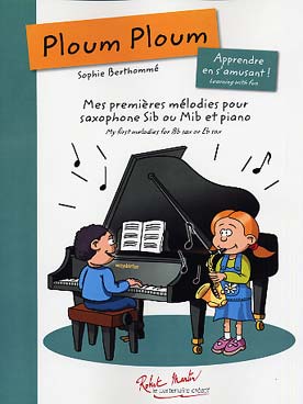 Illustration de Ploumploum : mes premières mélodies pour saxophone alto ou ténor