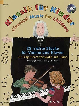 Illustration de KLASSIK FÜR KINDER : 25 pièces faciles