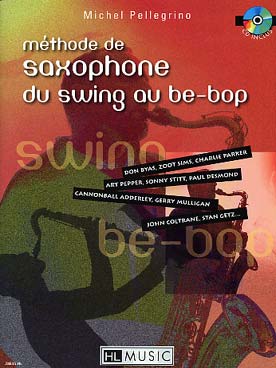 Illustration de Méthode de saxophone du swing au be-bop avec CD d'écoute et play-along