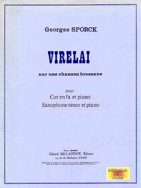 Illustration de Virelai sur une chanson bressane pour cor en fa ou saxophone ténor et piano