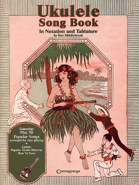 Illustration de UKULELE SONG BOOK : 50 morceaux pour débutant ou confirmés (tr. Middlebrook solfège et tablature) pour ukulele  accordé sol-do-mi-la