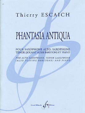 Illustration de Phantasia antiqua pour saxophone alto, saxophone ténor (jouant aussi baryton) et piano