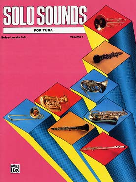 Illustration de Solo sounds for tuba - Niveau 3-5 Vol. 1 : tuba seul
