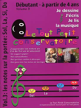 Illustration de Je dessine, j'écris, je lis la musique - Vol. 3 : à partir de 4 ans, les notes sur la portée sol, la, si, do