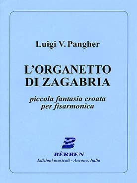 Illustration de L'Organetto di zagabria