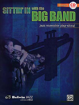 Illustration de SITTIN' IN WITH THE BIG BAND - Vol. 1 : trompette