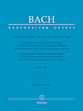 Illustration de Cantate BWV 208 Was mir behagt, ist nur  die muntre Jagd pour solistes STB, chœur mixte SATB, 2 flûtes à bec, 2 hautbois, 2 cors, cordes, b.c