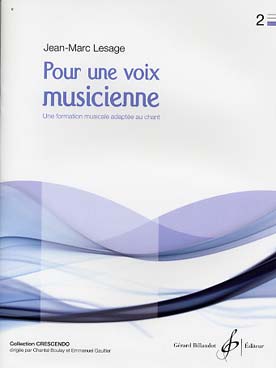 Illustration de Pour une voix musicienne, formation musicale adaptée au chant - Vol. 2