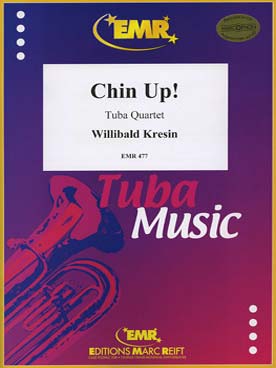 Illustration de Chin Up ! pour 2 euphoniums et 2 tubas