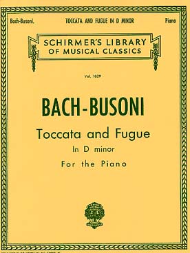 Illustration de Toccata et fugue BWV 565 en ré m - éd. Schirmer (rév. Busoni)
