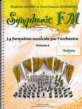 Illustration de Symphonic FM, la formation musicale par l'orchestre - Vol. 6 : module commun + guitare (élève)