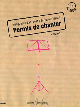 Illustration de Permis de chanter avec CD accompagnement - Vol. 1 : fin cyle 1 - début cycle 2, 14 mélodies de toutes les époques avec travail préparatoire