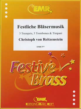 Illustration de Festliche bläsermusik pour 3 trompettes, 3 trombones et timbales