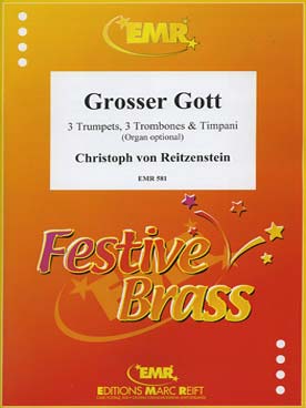Illustration de Grosser Gott pour 3 trompettes, 3 trombones et timbales