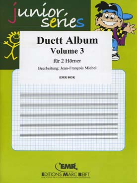 Illustration de DUETT ALBUM "Junior series" pour 2 cors (tr. Michel) - Vol. 3
