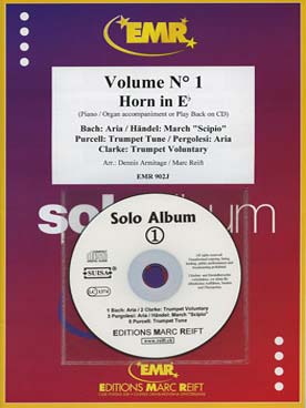 Illustration de SOLO ALBUM (tr. Armitage/Reift) avec accompagnement piano + CD play-along - Vol. 1 : Bach, Haendel, Purcell, Pergolèse, Clarke (cor en si b)