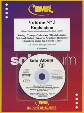Illustration de SOLO ALBUM (tr. Armitage/Reift) avec accompagnement piano + CD play-along - Vol. 3 : Stanley, anonyme, Haendel pour euphonium