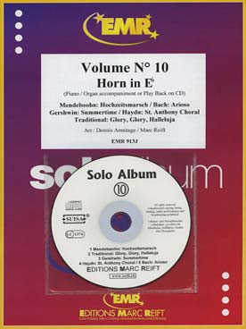 Illustration de SOLO ALBUM (tr. Armitage/Reift) avec accompagnement piano + CD play-along - Vol. 10 : MENDELSSOHN Hochzeitsmarsch, Glory glory halleluja, BACH Arioso... pour cor en si b