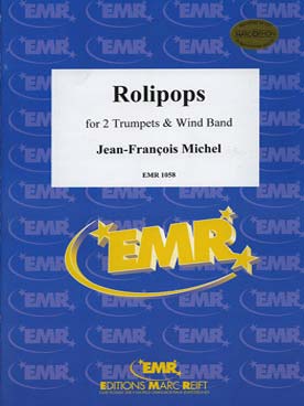 Illustration de Rolipops pour 2 trompettes et orchestre de cuivres