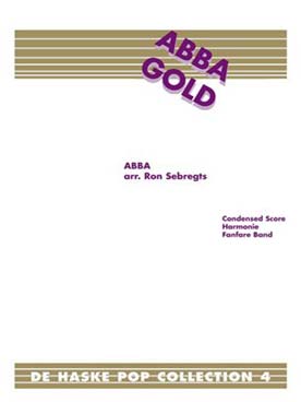 Illustration de Forever Abba gold : 4 succès arr. en medley pour fanfare ou orchestre d'harmonie - conducteur condensé + parties