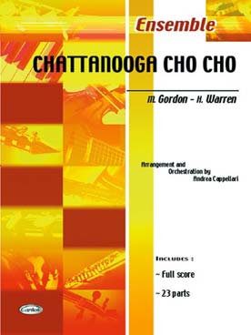 Illustration de CHATTANOOGA CHOO CHOO pour ensemble variable tous instruments (conducteur + 23 parties)