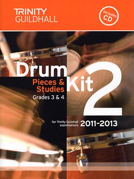 Illustration de DRUM KIT 2011-2013 avec CD - Vol. 2 : grades 3-4