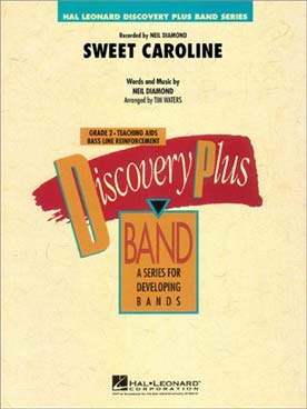 Illustration de Sweet Caroline (tr. Waters) pour flûte, hautbois, basson, clarinettes, saxophones, trompettes, cor, trombone, baryton, tuba, basse, percussion, mallet