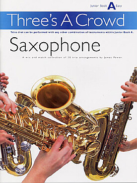 Illustration three's a crowd junior saxophone vol. a