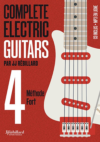 Illustration de COMPLETE ELECTRIC GUITAR : méthode en solfège et tablature avec CD + DVD - Vol. 4 : master class