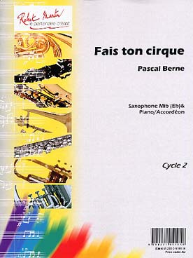 Illustration de Fais ton cirque pour saxophone et piano ou accordéon