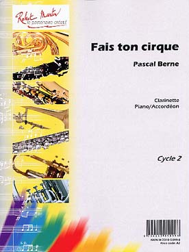 Illustration de Fais ton cirque pour clarinette et piano ou accordéon