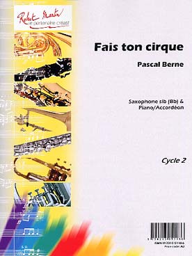 Illustration de Fais ton cirque pour saxophone ténor et piano ou accordéon