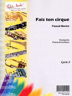 Illustration de Fais ton cirque pour trompette et piano ou accordéon