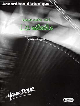 Illustration de Méthode complète d'accordéon diatonique - Vol. 2 avec CD : La Mélodie