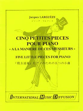 Illustration de 5 Petites pièces pour piano, à la manière de ces messieurs