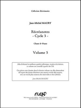 Illustration de Récréanotes (chant/piano) - Cycle 3 : Vol. 3