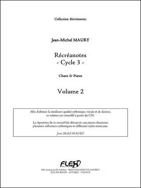 Illustration de Récréanotes (chant/piano) - Cycle 3 : Vol. 2