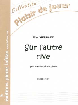 Illustration de Sur l'autre rive pour caisse-claire et  piano