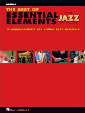 Illustration de BEST OF ESSENTIAL ELEMENTS JAZZ ENSEMBLE - Drums