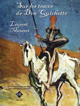 Illustration de Sur les traces de Don Quichotte pour  guitare et instrument mélodique