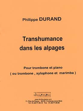 Illustration de Transhumance dans les alpages pour trombone et piano ou trombone, xylo et marimba