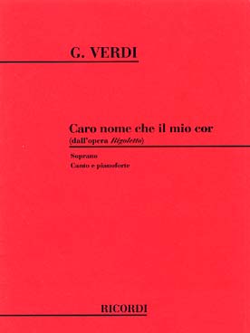 Illustration de Rigoletto : Caro nome pour soprano et piano