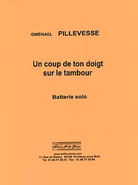 Illustration de Un Coup de ton doigt sur le tambour pour batterie solo