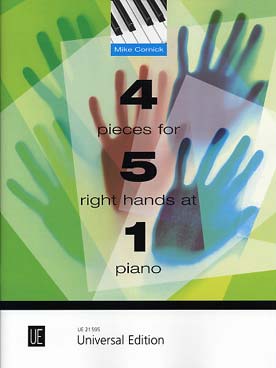 Illustration de 4 PIÈCES POUR 5 MAINS DROITES sur un seul piano, sél. Mike Cornick