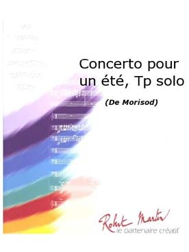 Illustration de Concerto pour un été (tr. Delbecq) pour trompette solo et harmonie
