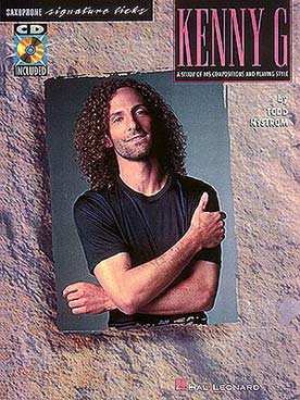 Illustration de Saxophone signature licks : Kenny G. avec CD